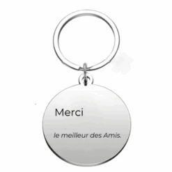 Le Porte-Clef "Merci XXX - Le Meilleure Ami" - APersonnaliser